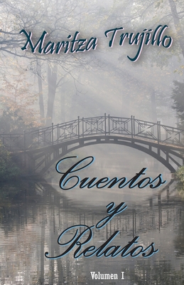 Cuentos y Relatos [Spanish] 1939948207 Book Cover