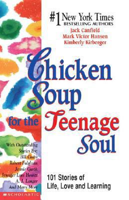 Chicken Soup for the Teenage Soul I: 101 Storie... 0439326877 Book Cover