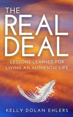 Hardcover Real Deal : Lessons Learned for Living an Authenic Life Book