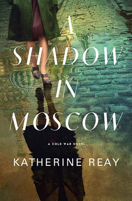 A Shadow in Moscow: A Cold War Novel [Large Print] 1638089965 Book Cover