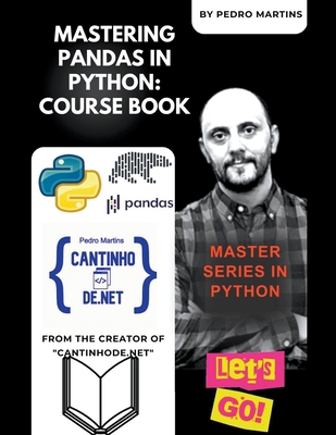 Mastering Pandas in Python: Course Book B0CXNFVMZF Book Cover