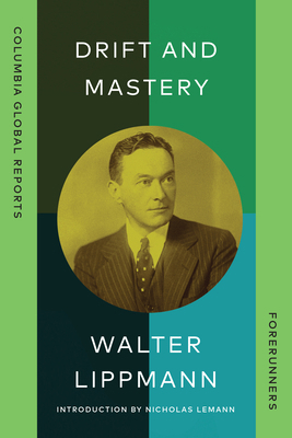 Drift and Mastery: An Attempt to Diagnose the C... 1967190089 Book Cover