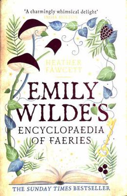 Emily Wilde's Encyclopaedia of Faeries 0356519120 Book Cover