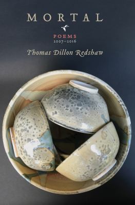 Mortal: Poems 2007-2016 1944467041 Book Cover