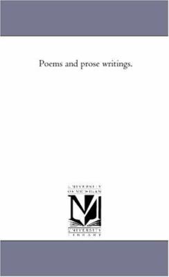 Poems and Prose Writings. Vol. 2 1425548768 Book Cover