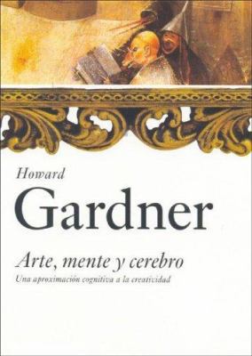 Arte, mente y cerebro: Una aproximación cogniti... [Spanish] 8449318106 Book Cover