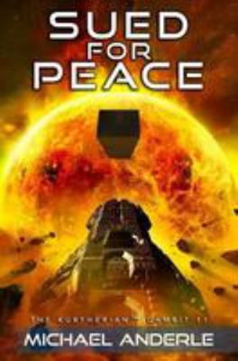 Sued for Peace 1981790195 Book Cover