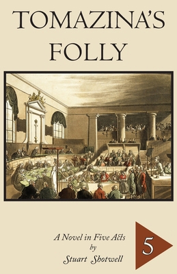 Tomazina's Folly: Volume 5 1941864058 Book Cover