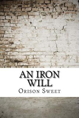 An Iron Will 1975642082 Book Cover
