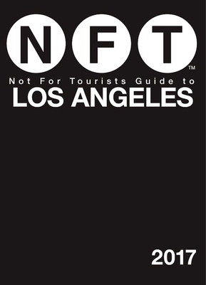 Not for Tourists Guide to Los Angeles 2017 1510710493 Book Cover