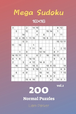 Mega Sudoku 16x16 - 200 Normal Puzzles vol.2 1688670300 Book Cover