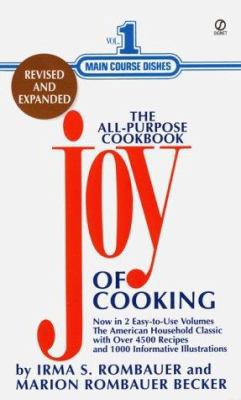 The Joy of Cooking: Volume 1: Main Course Dishes 0451195140 Book Cover