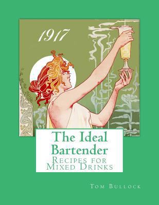 The Ideal Bartender: Recipes for Mixed Drinks 197800284X Book Cover