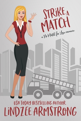 Strike a Match: a blind date second chance at l... B0CGYWNLT3 Book Cover