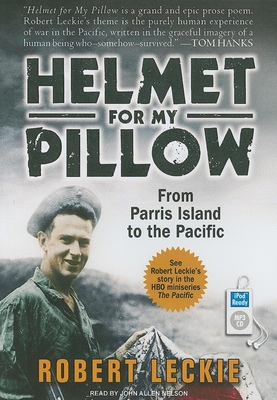 Helmet for My Pillow: From Parris Island to the... 1400160502 Book Cover