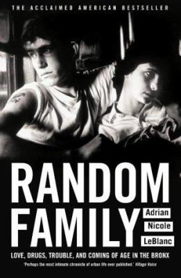 Random Family : Love, Drugs, Trouble and Coming... 0007163444 Book Cover