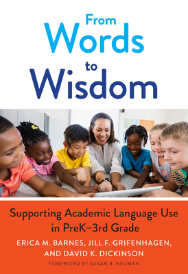 From Words to Wisdom: Supporting Academic Langu... 0807765872 Book Cover