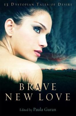 Brave New Love 1849016011 Book Cover