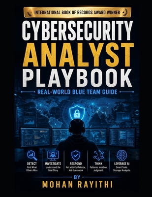 Cybersecurity Analyst Playbook: Real-World Blue... B0HGHMGLDS Book Cover
