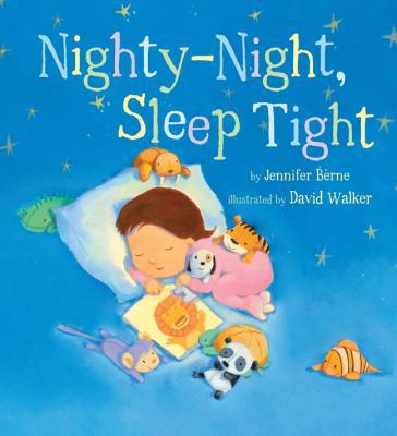 Nighty-Night, Sleep Tight 1402780885 Book Cover