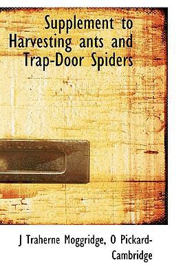 Supplement to Harvesting Ants and Trap-Door Spi... 1116217538 Book Cover