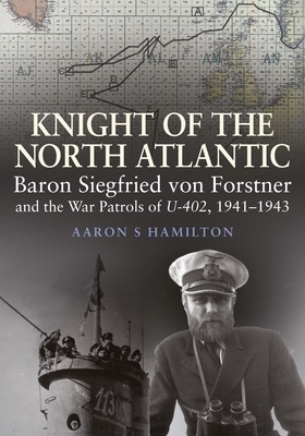 Knight of the North Atlantic: Baron Siegfried V... 1399096761 Book Cover