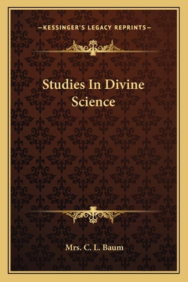 Studies In Divine Science 1163089508 Book Cover