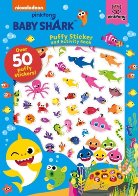 Baby Shark: Puffy Sticker and Activity Book 1499810830 Book Cover