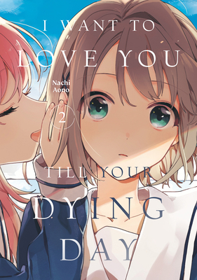 I Want to Love You Till Your Dying Day 2 B0D9GNT9XN Book Cover