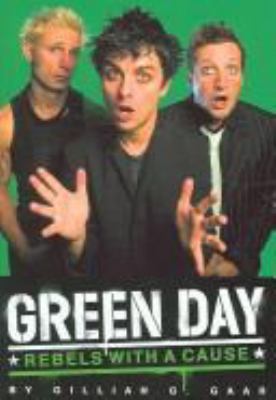 Green Day: Rebels With A Cause 184609108X Book Cover