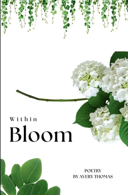 Within Bloom B0GSNJ3CBN Book Cover