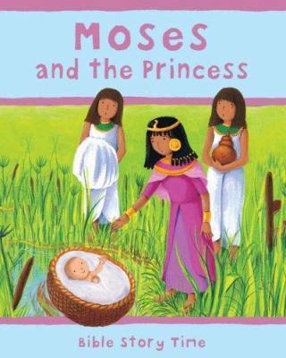 Moses and the Princess (Bible Story Time) 0745948634 Book Cover