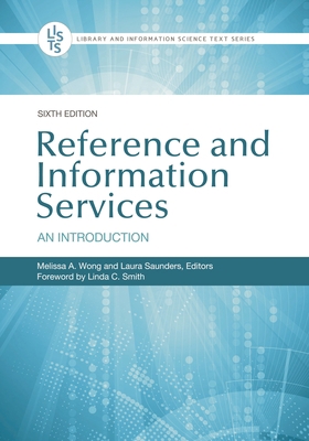 Reference and Information Services: An Introduc... 1440875049 Book Cover