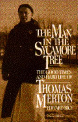 The Man in the Sycamore Tree: The Good Times an... 0156569604 Book Cover