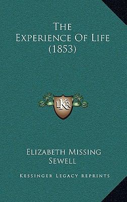 The Experience Of Life (1853) 1165131803 Book Cover