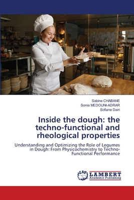 Inside the dough: the techno-functional and rhe... 6209341586 Book Cover