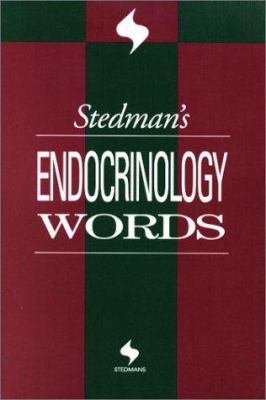 Stedman's Endocrinology Words 0781733391 Book Cover