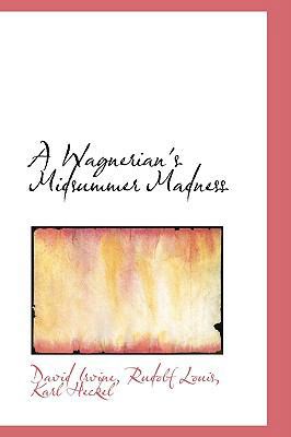 A Wagnerian's Midsummer Madness 1103262319 Book Cover