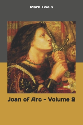 Joan of Arc - Volume 2 1693133946 Book Cover