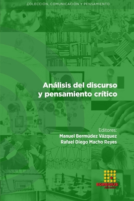 Análisis del discurso y pensamiento crítico [Spanish] 8417270787 Book Cover