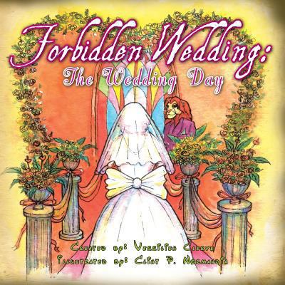 Forbidden Wedding: the Wedding Day 1425791182 Book Cover