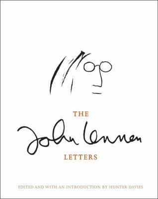 The John Lennon Letters. by John Lennon 0297866346 Book Cover