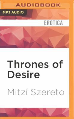 Thrones of Desire: Erotic Tales of Swords, Mist... 1522672435 Book Cover