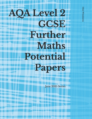 AQA Level 2 GCSE Further Maths Potential Papers... B0DY6C99V4 Book Cover