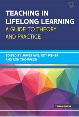Teaching in lifelong learning, Third Edition 0335247989 Book Cover