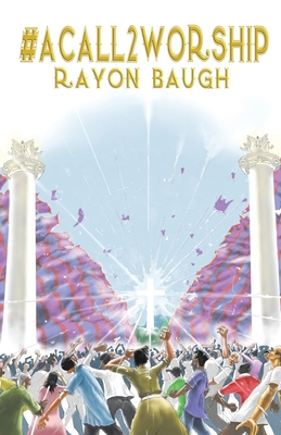 #Acall2worship 1973631164 Book Cover