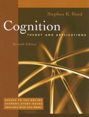 Cognition: Theory and Applications (with Study ... 0495091561 Book Cover