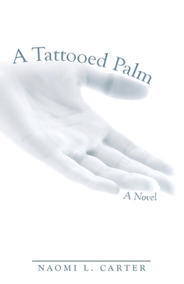 A Tattooed Palm 1973683369 Book Cover