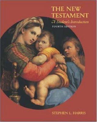 The New Testament: A Student's Introduction 0767420314 Book Cover