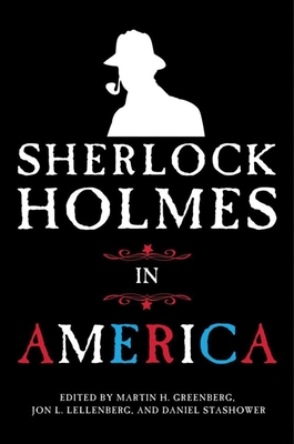 Sherlock Holmes in America 1602399344 Book Cover